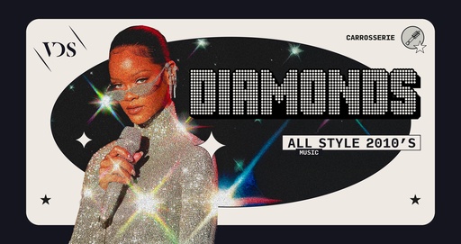 DIAMONDS - 2010's to now!