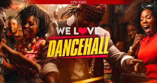 We Love Dancehall