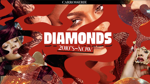 Diamonds - 2000's to now!